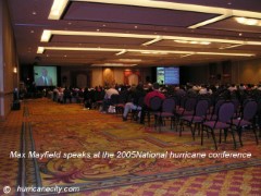 Max Mayfield speaks at the 2005 National Hurricane Conference Max Mayfield speaks at the 2005 National Hurricane Conference